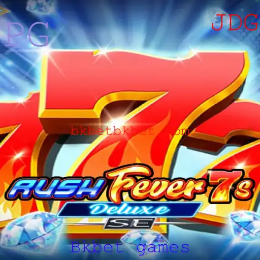 RushFever7sDeluxeSE: Uma Nova Experiência com Bkbet Games